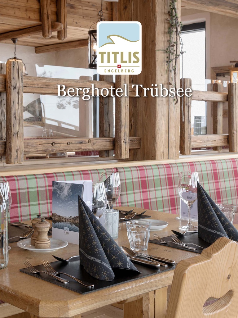 Engelberg Titlis + Berghotel Trübsee